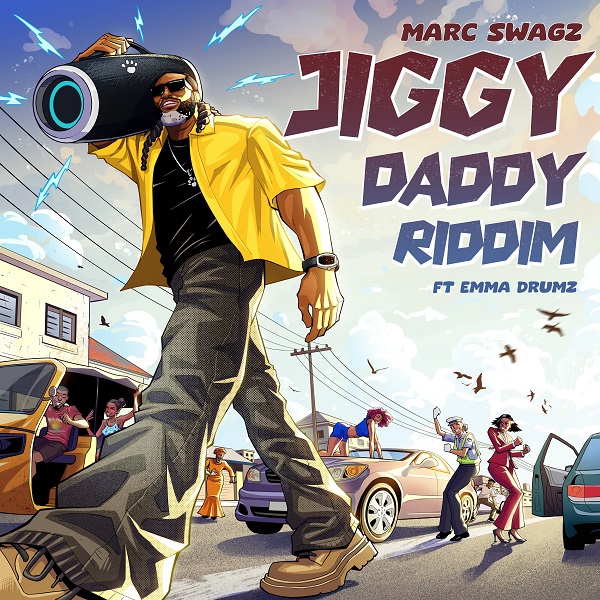 Music: Marc Swagz ft Emma Drumz – Jiggy daddy riddim