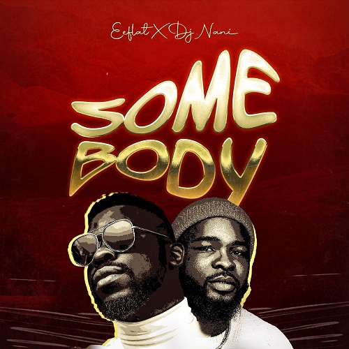 Eeflat & Djnani – Somebody