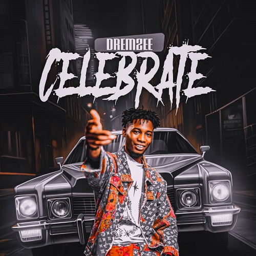 Dremzee – Celebrate