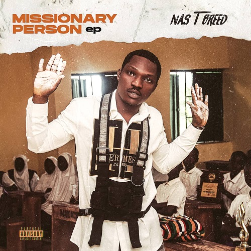 EP: Nas T Breed – Missionary Person
