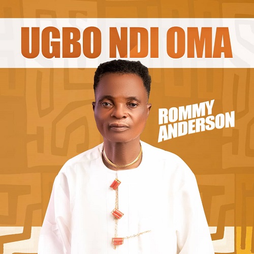 Rommy Anderson – UGBO NDI OMA