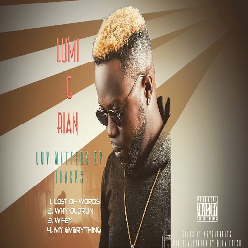 Lumi G rian Releases Debut EP “Luv Matters”